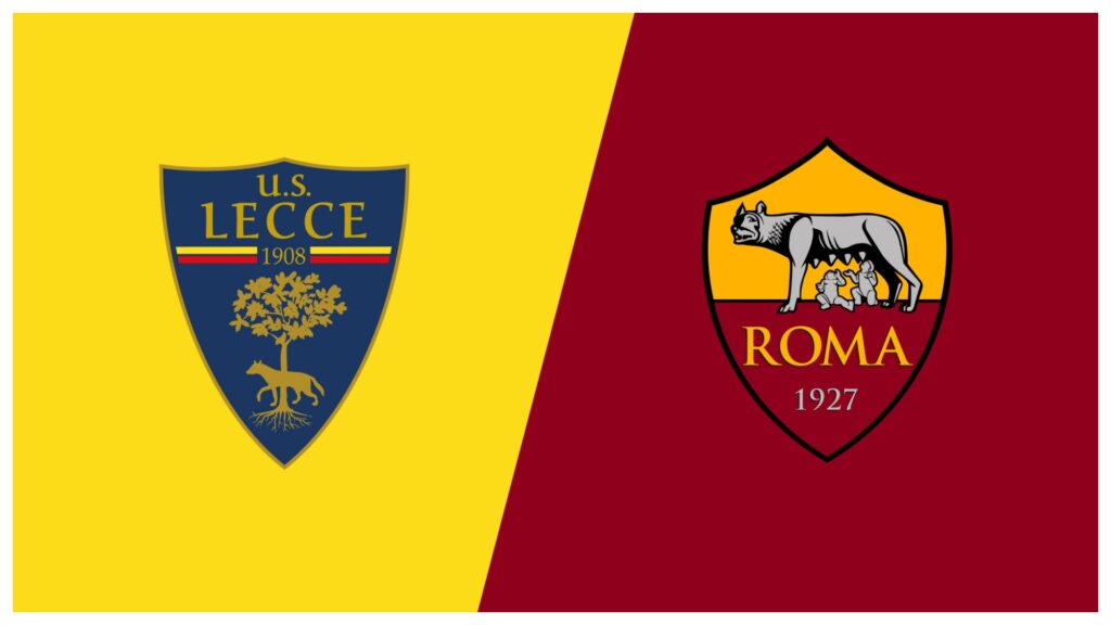 Serie A: Lecce vs Roma – Test dificil pentru capitolini