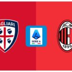 Serie A: Cagliari vs Milan – „Diavolii”, spre locul 1