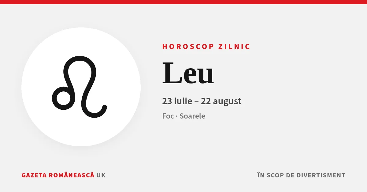 Simbolul zodiei Horoscop Leu – horoscop zilnic Gazeta Românească