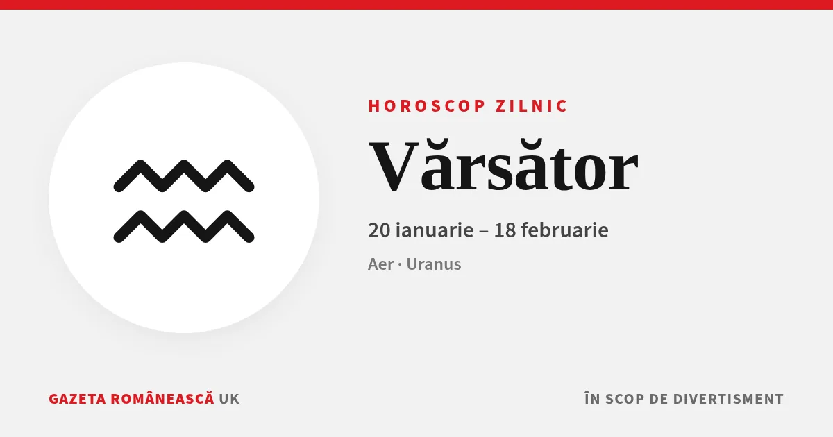 Simbolul zodiei Horoscop Vărsător – horoscop zilnic Gazeta Românească